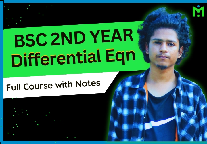 BSc 2nd Year Maths (Differential Equation) - Full Course with Free Notes